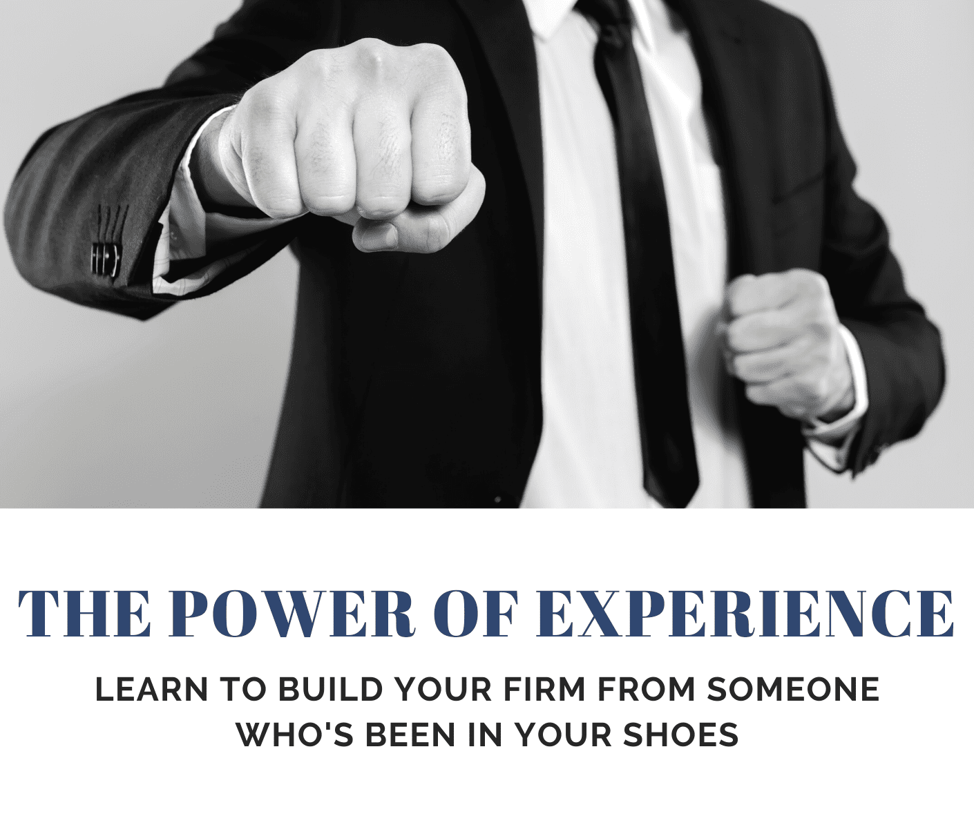 The Power of Experience in Building a Law Firm