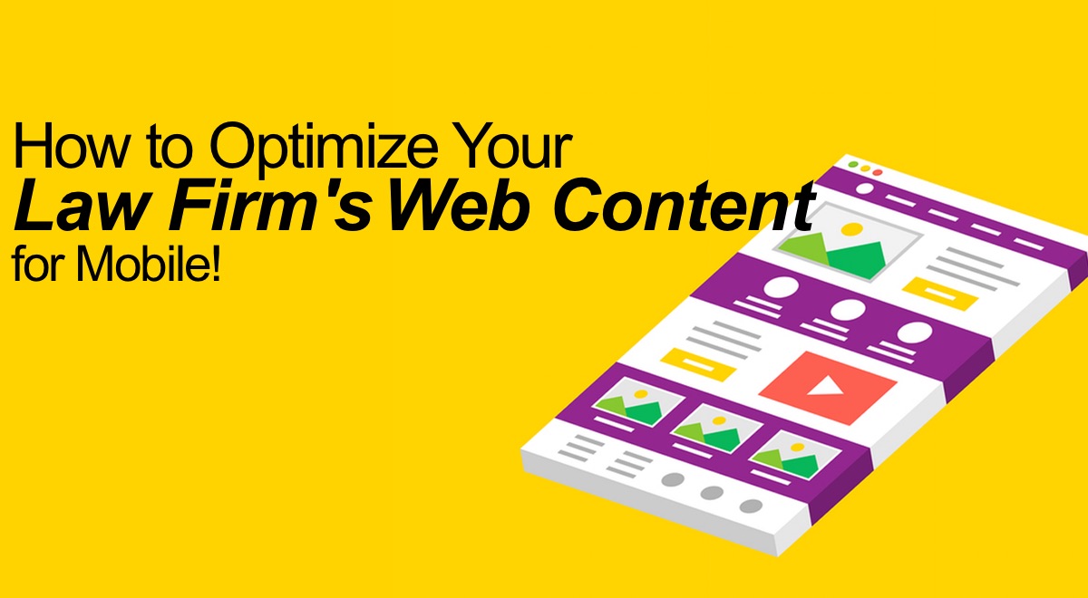Optimizing Your Law Firm’s Web Content for Mobile in 2018 | Part 2