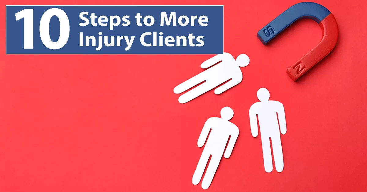 get more personal injury clients, get more law firm clients
