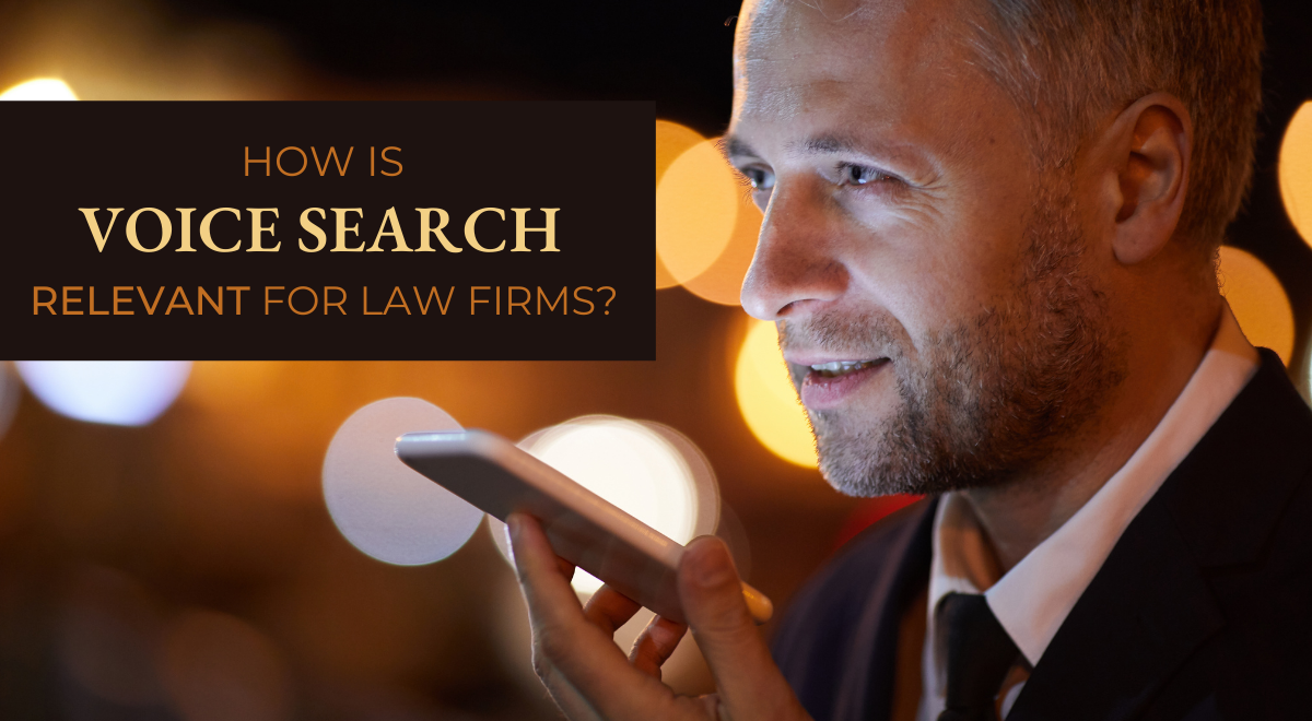 How Is Voice Search Relevant For Law Firms?
